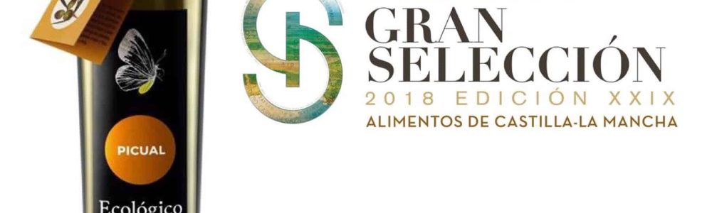 PREMIO ORO A NUESTRA VARIEDAD PICUAL EN LOS PREMIOS GRAN SELECCIÓN 2018